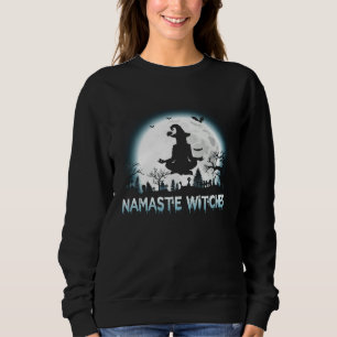 Happy Halloween Yoga Girl Namaste Witches Meme Wit Sweatshirt