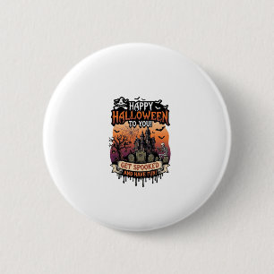 Happy Halloween You Haunted House Skeleton Bats_1 6 Cm Round Badge