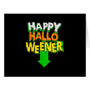 Happy Halloweener  Funny Halloween