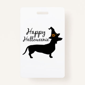 Happy Halloweenie Dachshund Dog Halloween Witch Wi ID Badge
