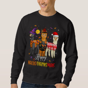 Happy HallowThanksMas Llama Christmas Thanksgivin Sweatshirt
