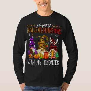Happy Hallowthanksmas With My Gnomies Funny Cute G T-Shirt