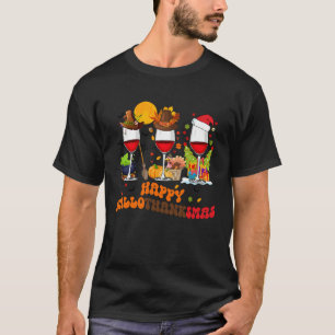 Happy Halothanksmas Wine Glasses Drinking Christm T-Shirt