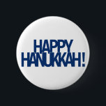 Happy Hanukkah! 6 Cm Round Badge<br><div class="desc">Happy Hanukkah! Happy Chanukah! Either way you spell it,  celebrate happily with family and friends.</div>