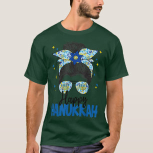 Happy Hanukkah Days Messy Bun Hair Funny Ugly Hanu T-Shirt