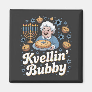 Happy Hanukkah Funny Jewish Holiday Kvellin Bubby Magnet