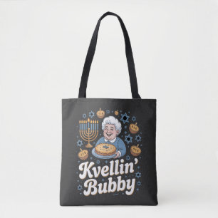 Happy Hanukkah Funny Jewish Holiday Kvellin Bubby Tote Bag