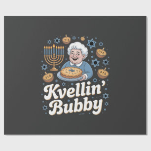  Happy Hanukkah Funny Jewish Holiday Kvellin Bubby Wrapping Paper