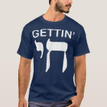 Happy Hanukkah Getting Chai High Funny Jewish Holi T-Shirt<br><div class="desc">Happy Hanukkah Getting Chai High Funny Jewish Holiday T-Shirt .</div>