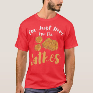 Happy Hanukkah Just Here for Latkes Hebrew Jewish T-Shirt