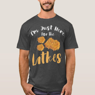 Happy Hanukkah Just Here for Latkes Hebrew Jewish T-Shirt