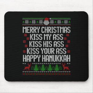 Happy Hanukkah Kiss My His Your Merry Christmas  Mouse Pad
