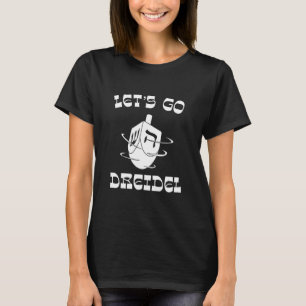 Happy Hanukkah Let's Go Dreidel Champion Menorah L T-Shirt