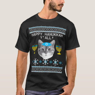 Happy Hanukkah Y'all Cat Ugly Hanukkah T-Shirt