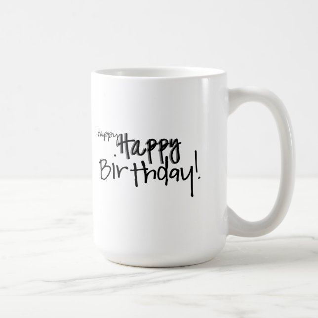 happy happy Birthday! Mug (Right)