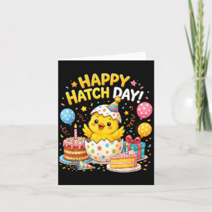 Happy Hatch Day Baby Chicken B-Day Happy Birthday Card