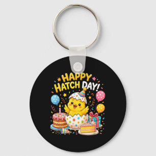 Happy Hatch Day Baby Chicken B-Day Happy Birthday Key Ring