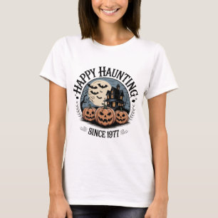 Happy Haunting Since 1977 T-Shirt   Vintage Hallow