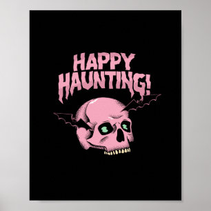 Happy Haunting Skull Poster - Pink Spooky Hallowee