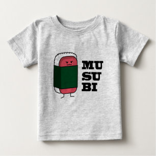 Happy Hawaiian Musubi Sushi Nori seaweed Baby T-Shirt