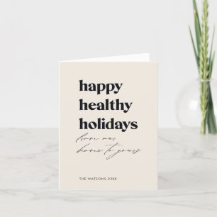 Happy Healthy Holidays from our home to yours Holiday Card
