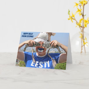Happy Hello From Estonia Greeting Card! Card