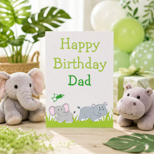 Happy Hippo and Elephant Dad birthday Holiday Card