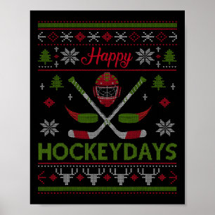 Happy Hockeydays Cool Hockey Christmas Wearing Out Poster