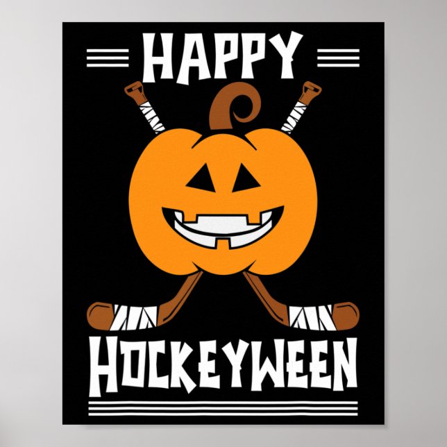 Happy Hockeyween Halloween Ice Hockey Player and H Poster (Front)