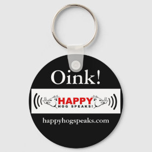 Happy Hog Speaks! copy, Oink!, happyhogspeaks.com Key Ring