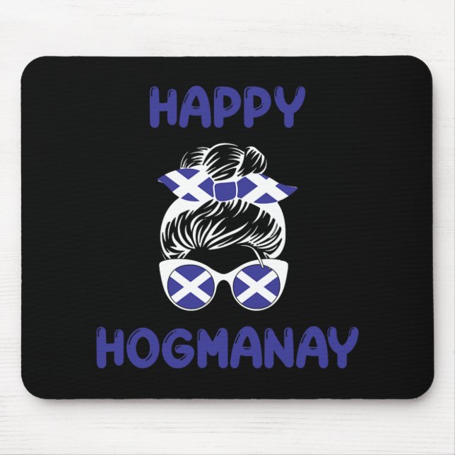 Happy Hogmanay Scotland New Years Eve Messy Bun Wo Mouse Pad (Front)
