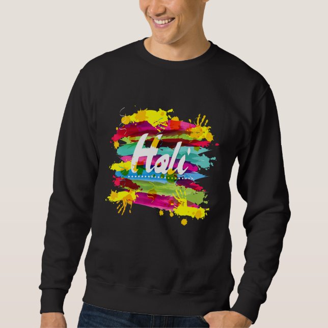 Happy Holi 2022 India Colours Spring Festival Hind Sweatshirt (Front)