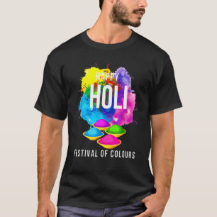 Happy Holi Festival Of Colour Celebrate This Hindu T-Shirt