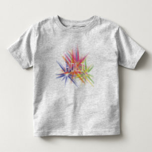 Happy Holi, festival of colours, holi hai Toddler T-Shirt