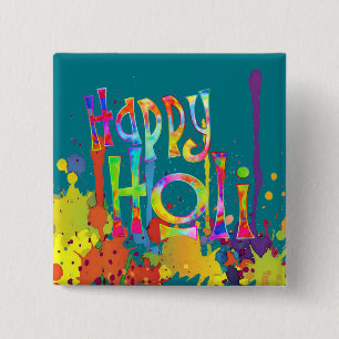HAPPY HOLI! - Spread the Holi Message 15 Cm Square Badge