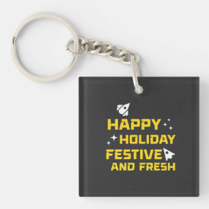 Happy Holiday, Festive and Fresh Key Ring