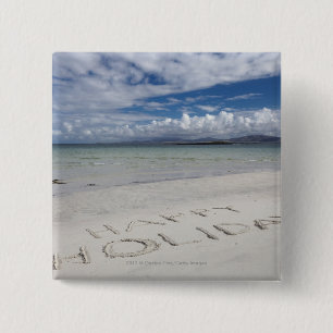 Happy Holiday Written On Eilogarry Beach 15 Cm Square Badge