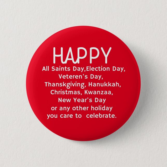 Happy Holidays 6 Cm Round Badge (Front)