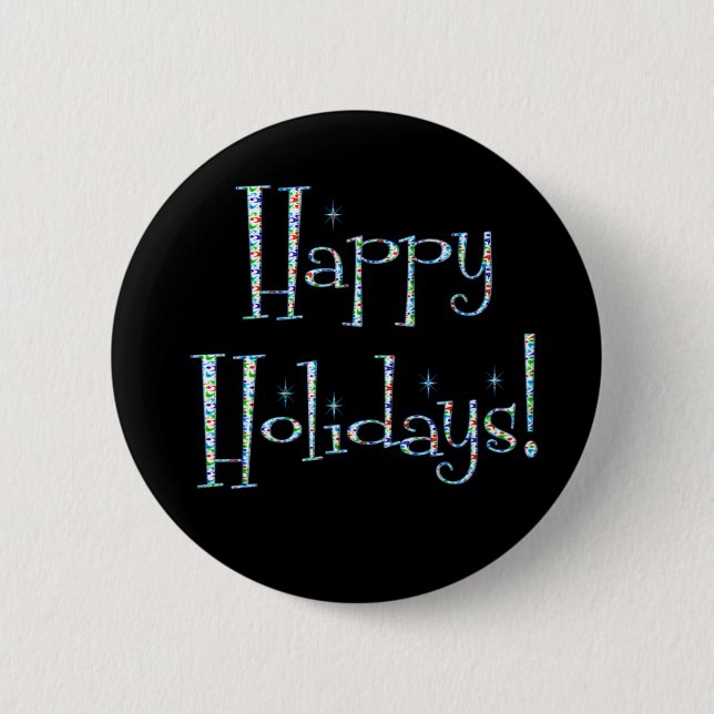 Happy Holidays 6 Cm Round Badge (Front)