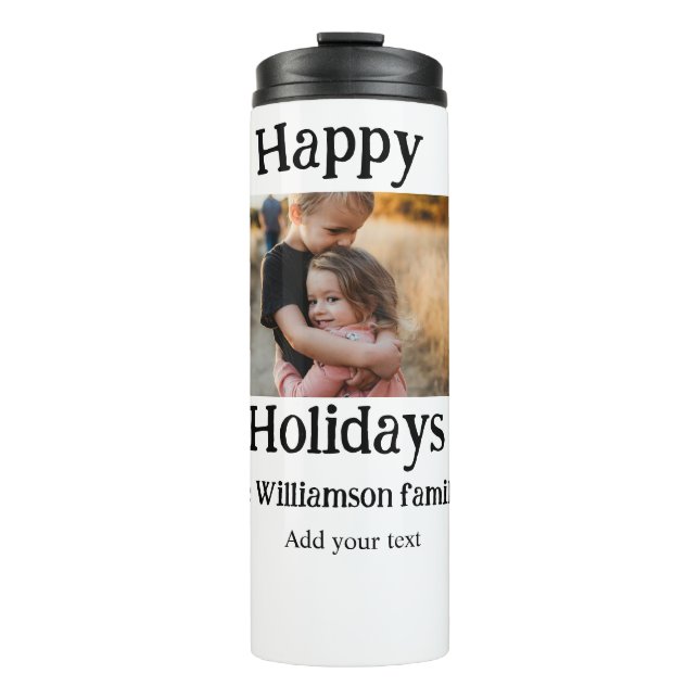 Happy holidays add family name photo Christmas  Thermal Tumbler (Front)