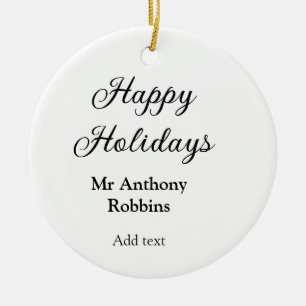Happy holidays add name date year simple minimChri Ceramic Ornament