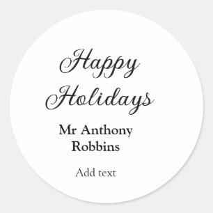 Happy holidays add name date year simple minimChri Classic Round Sticker