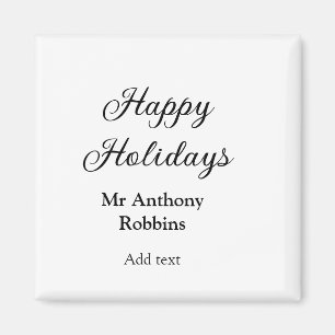Happy holidays add name date year simple minimChri Magnet