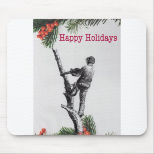 Happy Holidays Arborist tree surgeons chainsaw Mouse Pad
