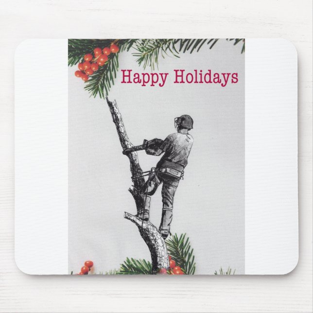 Happy Holidays Arborist tree surgeons chainsaw Mouse Pad (Front)