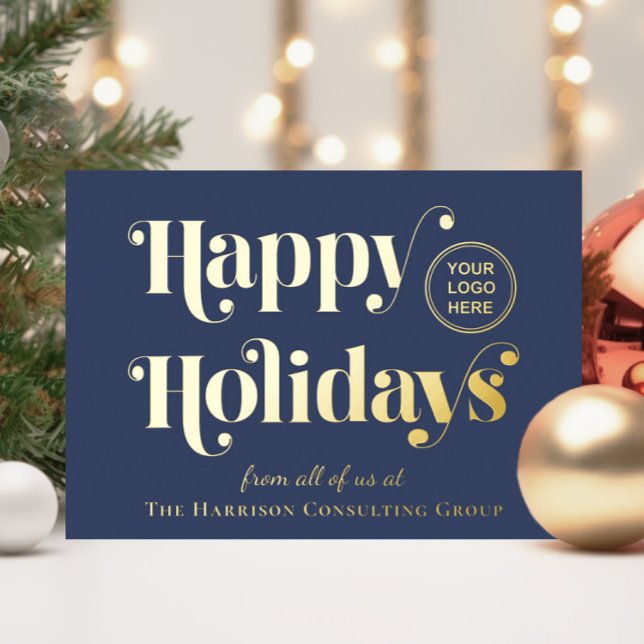Happy Holidays Business Logo Blue Christmas Foil Holiday Card (Show gratitude to your valued customers, clients and partners with an elegant gold foil holiday card)