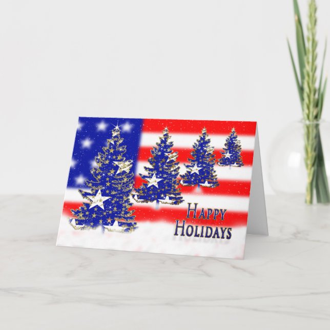 HAPPY HOLIDAYS - CHRISTMAS - PATRIOTIC -FLAG/TREES HOLIDAY CARD (Front)