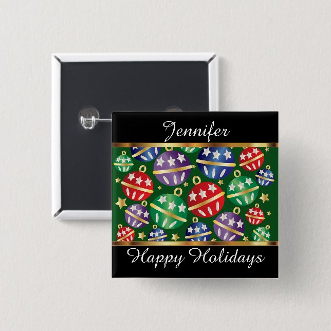 Happy Holidays Colourful Ornaments Personalise 15 Cm Square Badge (Front & Back)