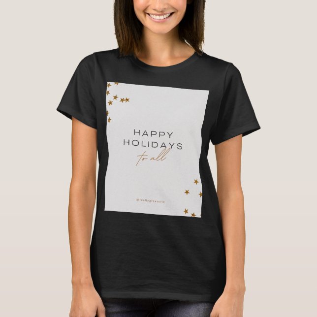 Happy holidays design T-Shirt (Front)