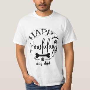 happy holidays dog dad T-Shirt